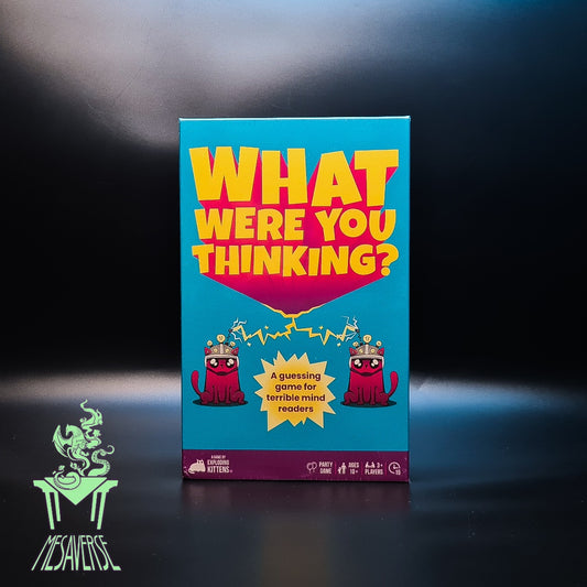 What were You Thinking?